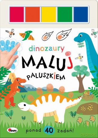 Dinozaury. Maluj paluszkiem [KSIĄŻKA]
