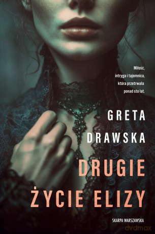 Drugie życie Elizy - Greta Drawska [KSIĄŻKA]