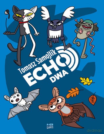 Echo. Dwa - Tomasz Samojlik [KOMIKS]