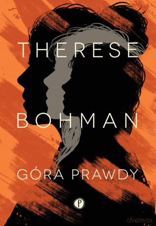 Góra Prawdy - Therese Bohman [KSIĄŻKA]