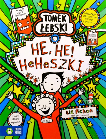He, He! Heheszki. Tomek Łebski - Liz Pichon [KSIĄŻKA]