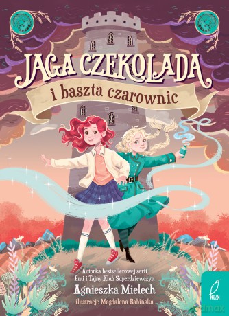 Jaga Czekolada i baszta czarownic (Tom 1) - Agnieszka Mielech [KSIĄŻKA]