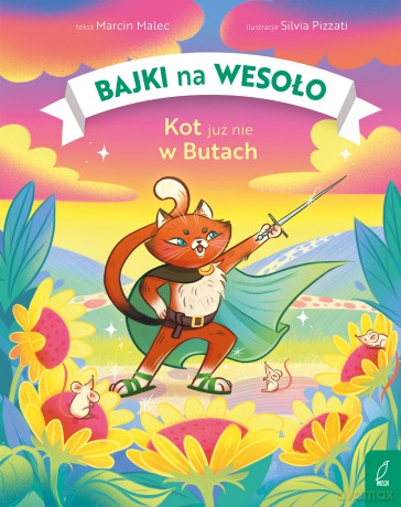 Kot już nie w Butach. Bajki na wesoło - Marcin Malec [KSIĄŻKA]