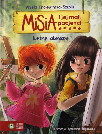 Leśne obrazy. Misia i jej mali pacjenci - Aniela Cholewińska-Szkolik [KSIĄŻKA]