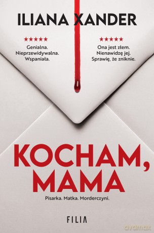 Love, Mom - Iliana Xander [KSIĄŻKA]
