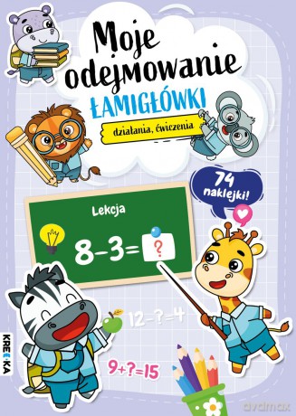 Moje odejmowanie. Łamigłówki [KSIĄŻKA]