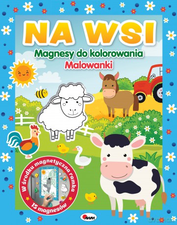 Na wsi. Magnesy do kolorowania - Elżbieta Korolkiewicz [KSIĄŻKA]