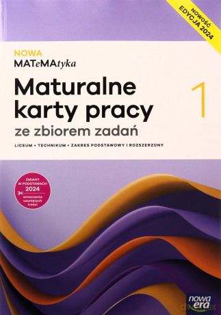Nowa Matematyka 1 maturalne karty pracy zakres podstawowy rozszerzony EDYCJA 2025 - Karolina Wej, Dorota Ponczek [KSIĄŻKA]
