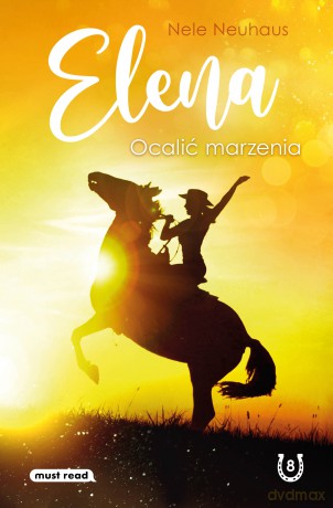 Ocalić marzenia. Elena (Tom 8) - Nele Neuhaus [KSIĄŻKA]