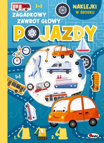 Pojazdy. Zagadkowy zawrót głowy [KSIĄŻKA]