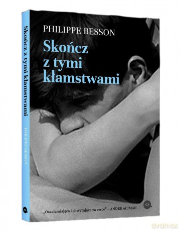 Skończ z tymi kłamstwami - Philippe Bessong [KSIĄŻKA]