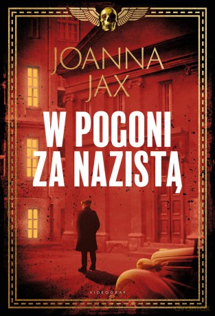 W pogoni za nazistą - Joanna Jax [KSIĄŻKA]