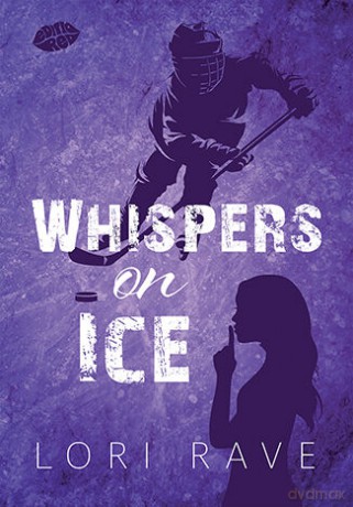 Whispers on Ice - Lori Rave [KSIĄŻKA]