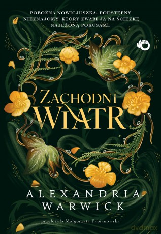 Zachodni Wiatr. Cztery Wiatry (Tom 2) - Alexandria Warwick [KSIĄŻKA]