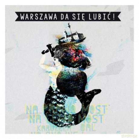 Warszawa Da Się Lubić [2CD]