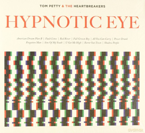 Tom Petty & The Heartbreakers: Hypnotic Eye [CD]