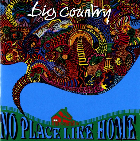 Big Country: No Place Like Home [CD]