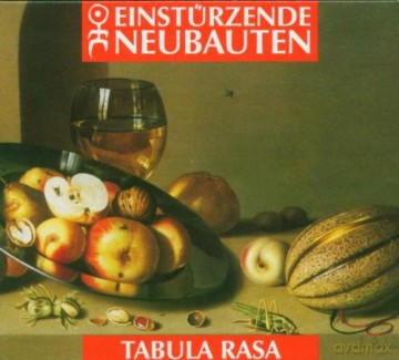 Einsturzende Neubauten: Tabula Rasa (digipack) [CD]