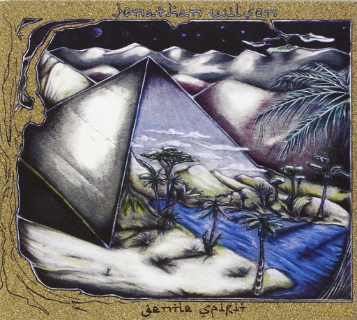 JonathanWilson: Gentle Spirit (digipack) [CD]