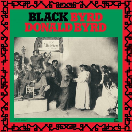 Donald Byrd: Black Byrd [WINYL]