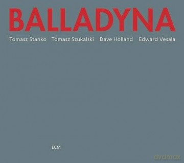 Tomasz Stańko: Balladyna (Touchstones) (ecopack) [CD]