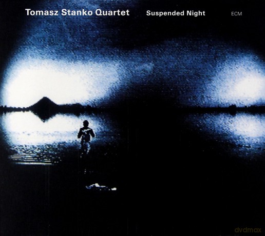 Tomasz Stańko: Suspended Night [CD]