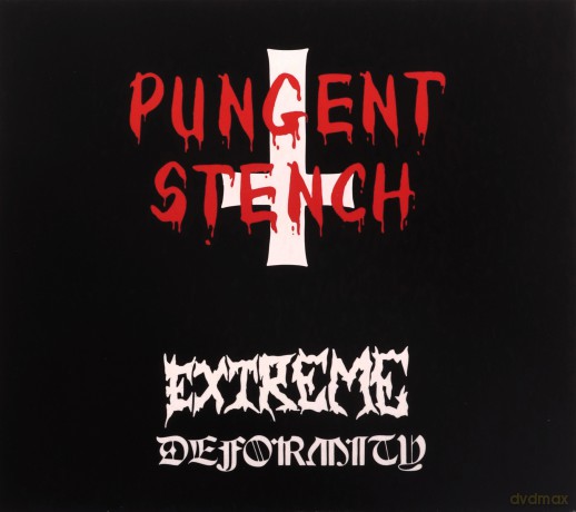 Pungent Stench: Extreme Deformity [CD]