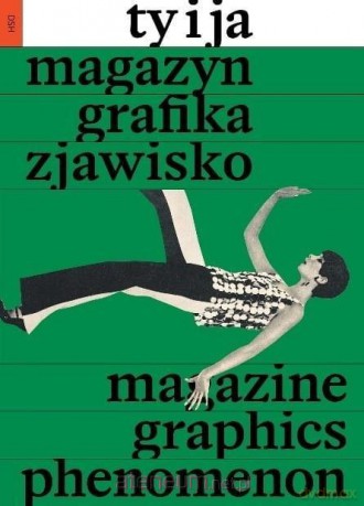 "Ty i Ja". Magazyn, grafika, zjawisko - Julia Libera, Agata Szydłowska [KSIĄŻKA]