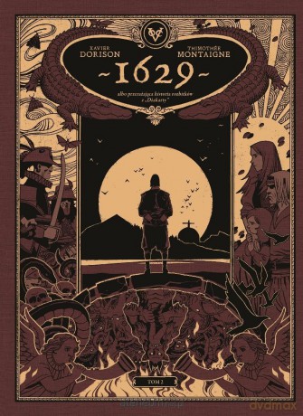 1629 albo przerażająca historia rozbitków.. (Tom 2) - Xavier Dorison, Thimothe Montaigne [KOMIKS]