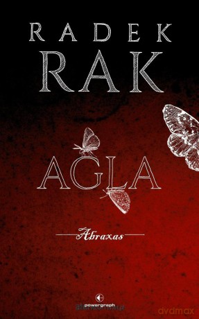 Agla. Abraxas - Radek Rak [KSIĄŻKA]