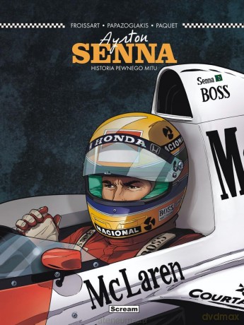 Ayrton Senna - Historia pewnego mitu - Lionel Froissart [KOMIKS]