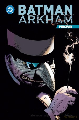 Batman Arkham. Pingwin [KOMIKS]