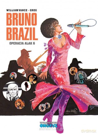 Bruno Brazil (Tom 9) Operacja Alak 6 - Greg [KOMIKS]