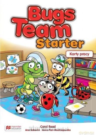 Bugs Team Starter Karty pracy - Carol Read, Ana Soberón, Anna Parr-Modrzejewska