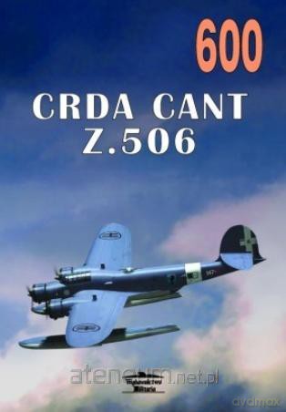 Carda Cant Z.506 - Janusz Ledwoch [KSIĄŻKA]