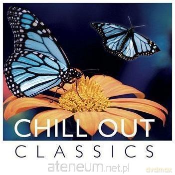 Chill Out Classics [CD]