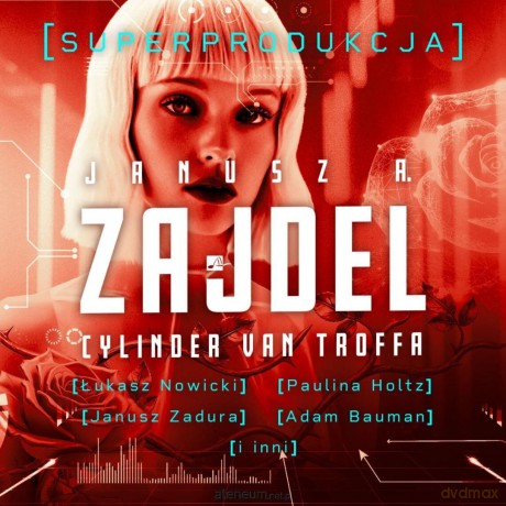 Cylinder van Troffa. Superprodukcja Audiobook - Janusz A. Zajdel [AUDIOBOOK]