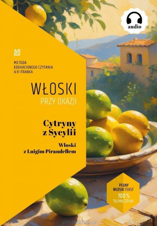 Cytryny z Sycylii. Włoski z Luigim Pirandellem - Luigi Pirandello [KSIĄŻKA]