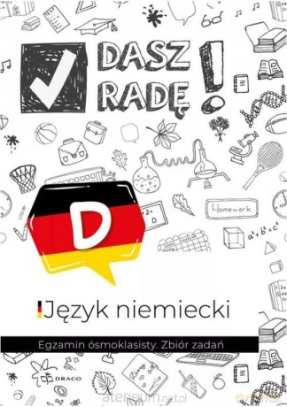 Dasz radę! Egzamin ósmoklasisty Język niemiecki zbiór zadań [KSIĄŻKA]
