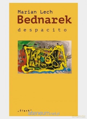 Despacito - Marian Lech Bednarek [KSIĄŻKA]