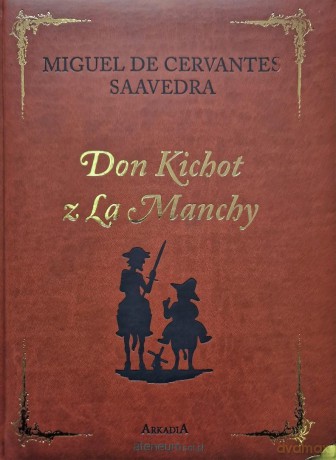 Don Kichot z La Manchy w.kolekcjonerskie - Miguel De Cervantes Saavedra [KSIĄŻKA]