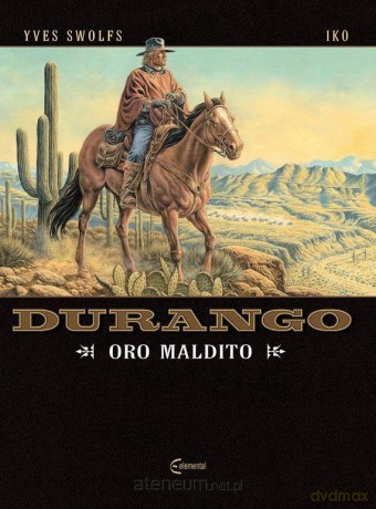 Durango (Tom 19) Oro maldito - Yves Swolfs [KOMIKS]