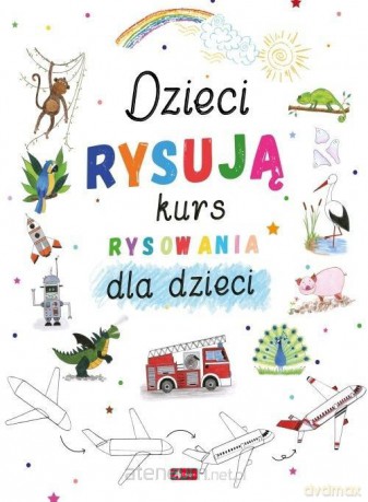 Dzieci rysują-kurs rysowania - Małgorzata Haczek [KSIĄŻKA]