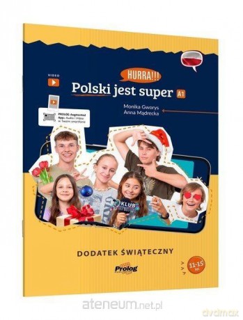 Hurra!!! Polski jest super A1 Dodatek świąteczny - Monika Gworys, Anna Mądrecka [KSIĄŻKA]