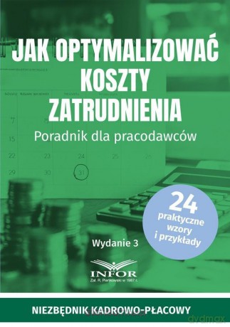 Jak optymalizować koszty zatrudnienia [KSIĄŻKA]