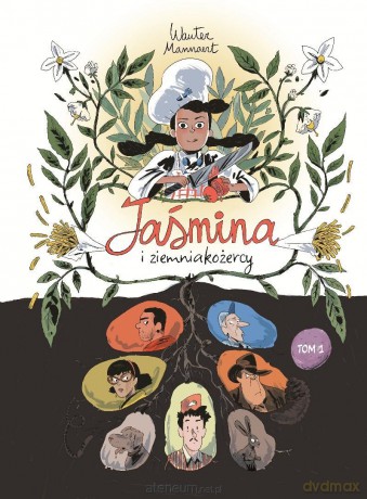 Jaśmina i ziemniakożercy (Tom 1) - Wauter Mannaert [KOMIKS]
