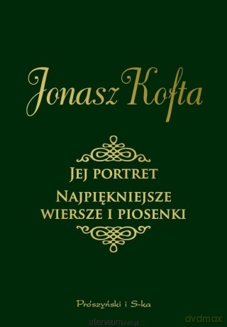 Jej portret. Najpiękniejsze wiersze i piosenki - Jonasz Kofta [KSIĄŻKA]