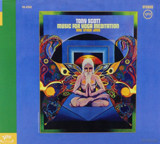 Tony Scott: Music For Yoga Meditationand [CD]