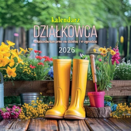 Kalendarz 2026 ścienny albumowy 30x30cm Działkowca [KALENDARZ]