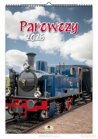 Kalendarz 2026 ścienny parowozy [KALENDARZ]